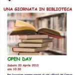 Una giornata in Biblioteca OPEN DAY: sabato 20 aprile 2013 presso la Biblioteca Comunale “L. Fraioli” di Pico (FR). 