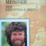Annullata la spedizione di Reinhold Messner per svelare il mistero dello Yeti!