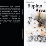 È finalmente uscito “SUPINO ARCANA”, il nuovo attesissimo libro di Giancarlo Pavat e Massimo Palazzi.