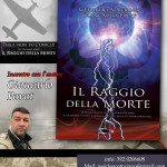 Presentazione del libro “IL RAGGIO DELLA MORTE”, mercoledì 27 agosto 2014, ore 21.00 , c/o residence “Traiano Imperatore”, Altipiani di Arcinazzo (FR):