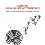 E’ uscito in formato digitale il nuovo libro di Ignazio BURGIO: LABIRINTI: ENIGMI SVELATI, MISTERI IRRISOLTI.